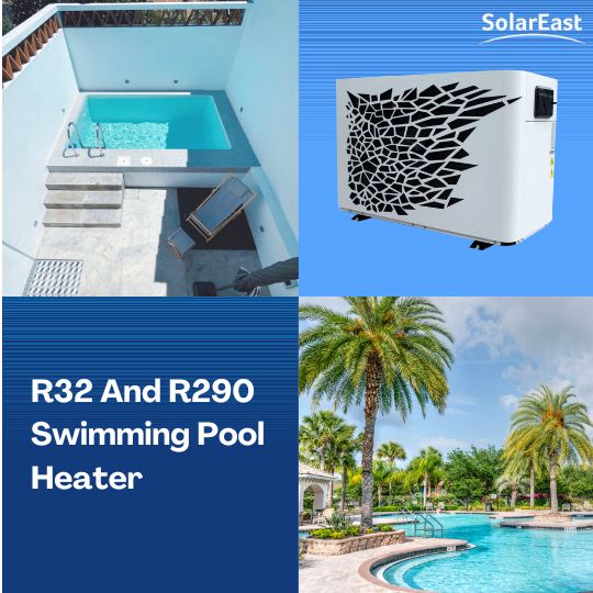 Why R32 And R290 Swimming Pool Heater Are The Future Choice For Pool Owners